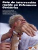 Guía de intervención rápida en enfermería geriátrica