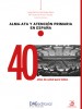 Alma-Ata y Atención Primaria en España. 40 años de salud para todos